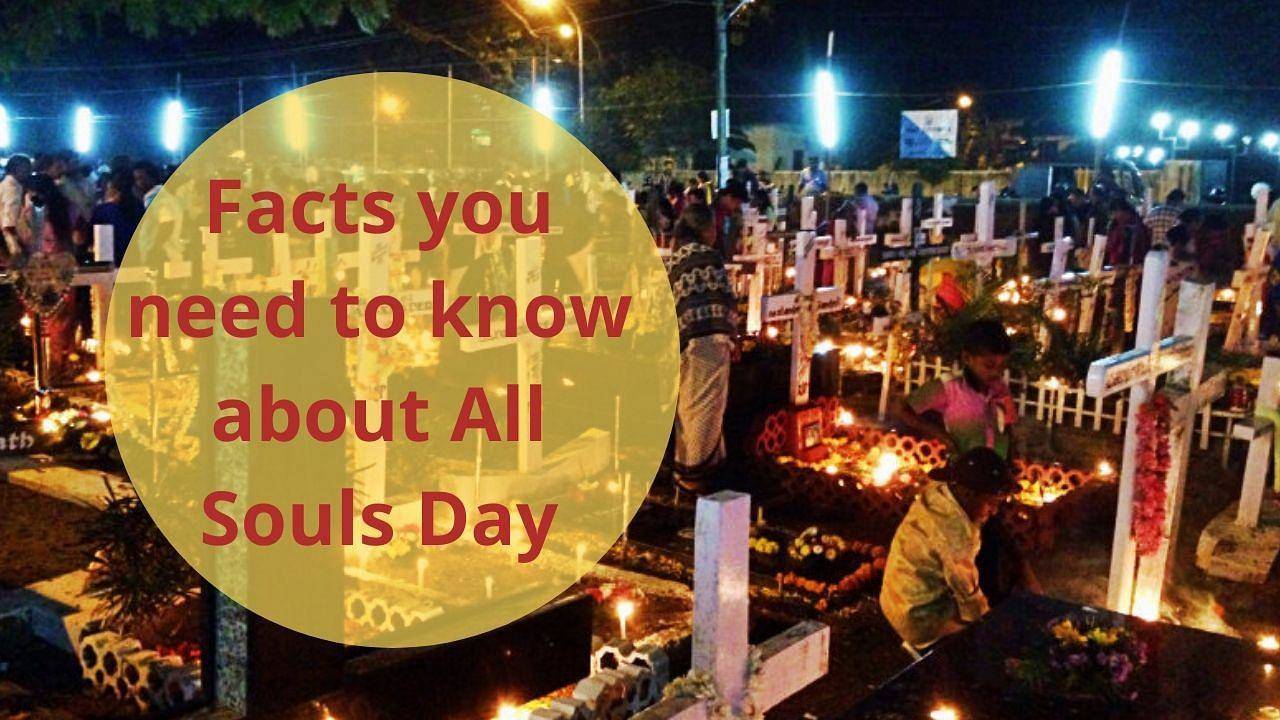 Facts you need to know about All Souls Day